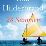 28 Summers By Elin Hilderbrand Release Date? 2020 Romance Releases