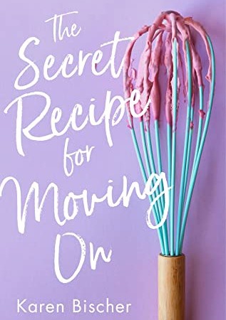When Does The Secret Recipe For Moving On Come Out? Upcoming Karen Bischer Release 2021