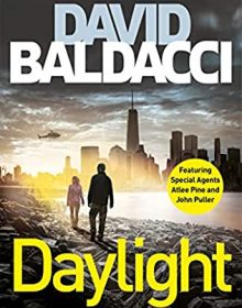 When Does Daylight - An Atlee Pine Thriller Book 3 Come Out? David Baldacci 2020 Release