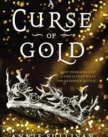 A Curse Of Gold By Annie Sullivan Release Date? 2020 YA Fantasy & Mythology Releases