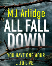 When Will All Fall Down By M.J. Arlidge Release? 2020 Crime & Mystery Releases