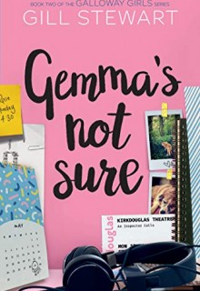 When Will Gemma's Not Sure By Gill Stewart Release? 2020 New YA Releases