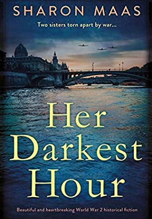 Her Darkest Hour By Sharon Maas Release Date? 2020 Historical Fiction Releases