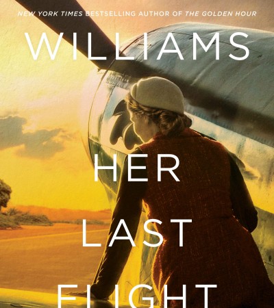 When Does Her Last Flight By Beatriz Williams Come Out? 2020 Historical Fiction & Mystery Releases