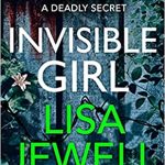 Lisa Jewell - Invisible Girl Release Date? 2020 Mystery Thriller Releases