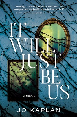 When Does It Will Just Be Us By Jo Kaplan Come Out? 2020 Gothic Horror Releases
