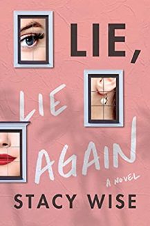When Will Lie, Lie Again By Stacy Wise Come Out? 2020 Thriller Releases