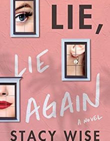 When Will Lie, Lie Again By Stacy Wise Come Out? 2020 Thriller Releases