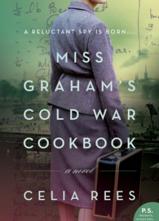 Miss Graham's Cold War Cookbook By Celia Rees Release Date? 2020 Historical Fiction Releases