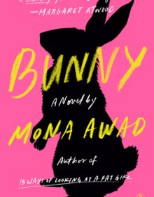 When Does Bunny By Mona Awad Release? 2020 Horror Book Releases