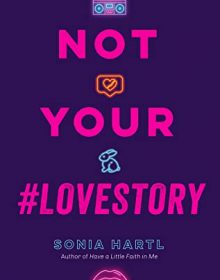 When Does Not Your #LoveStory Come Out? 2020 YA Contemporary Romance Releases