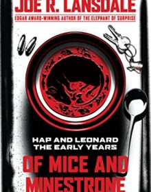 When Does Of Mice And Minestrone By Joe R. Lansdale Release? 2020 Crime & Mystery Releases