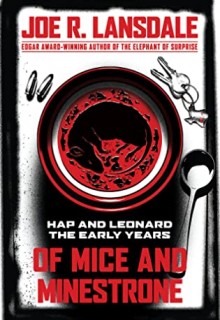 When Does Of Mice And Minestrone By Joe R. Lansdale Release? 2020 Crime & Mystery Releases