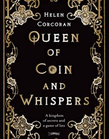 When Does Queen Of Coin And Whispers By Helen Corcoran Come Out? 2020 YA LGBT Fantasy Releases