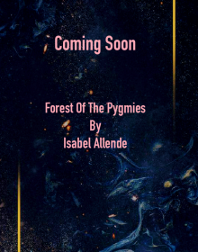 When Will Forest Of The Pygmies By Isabel Allende Release? 2021 YA Fantasy & Fiction Releases