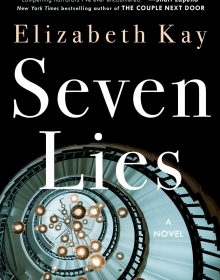 Seven Lies - Debut Novel By Elizabeth Kay Release Date? 2020 Thriller Releases
