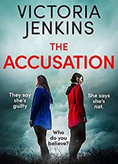 The Accusation By Victoria Jenkins Release Date? 2020 Mystery & Psychological Triller Releases