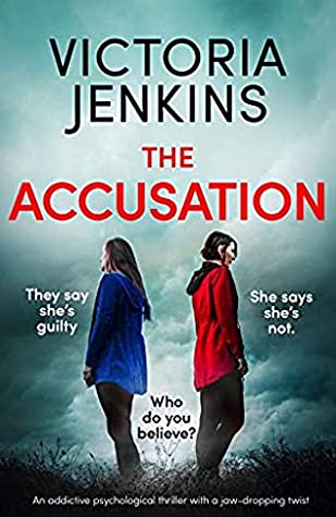 The Accusation By Victoria Jenkins Release Date? 2020 Mystery & Psychological Triller Releases