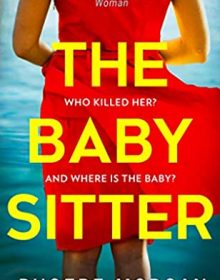 The Babysitter By Phoebe Morgan Release Date? 2020 Fiction Releases