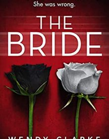 When Does The Bride By Wendy Clarke Come Out? 2020 Triller Releases