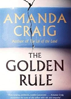 When Will The Golden Rule By Amanda Craig Release? 2020 Fiction Releases