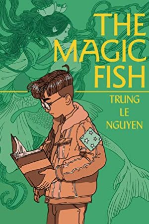 The Magic Fish By Trung Le Nguyen Release Date? 2020 Graphic Novel & Sequential Art Releases