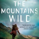 The Mountains Wild By Sarah Stewart Taylor Release Date? 2020 Mystery Thriller Releases
