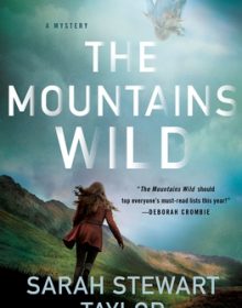 The Mountains Wild By Sarah Stewart Taylor Release Date? 2020 Mystery Thriller Releases