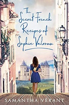 The Secret French Recipes Of Sophie Valroux Release Date? 2020 Samantha Verant New Releases
