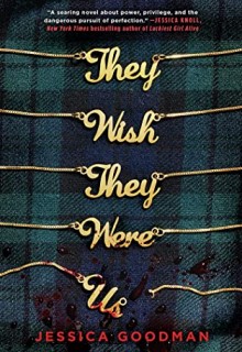When Does They Wish They Were Us By Jessica Goodman Come Out? 2020 YA Mystery Thriller Releases
