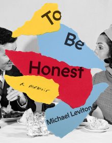 To Be Honest - A Memoir By Michael Leviton Release Date? 2020 Autobiography & Nonfiction Releases