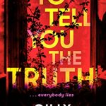When Will To Tell You The Truth By Gilly Macmillan Come Out? 2020 Thriller Releases