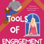 Tools Of Engagement By Tessa Bailey Release Date? 2020 Contemporary Romance Releases