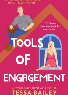 Tools Of Engagement By Tessa Bailey Release Date? 2020 Contemporary Romance Releases