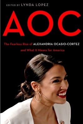 When Will AOC By Lynda Lopez Come Out? 2020 Biography & Political Nonfiction Releases