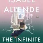 When Will The Infinite Plan By Isabel Allende Come Out? 2020 Historical Fiction Releases