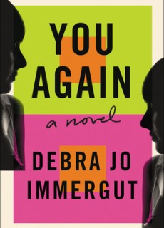 You Again By Debra Jo Immergut Release Date? 2020 Mystery & Suspense Releases