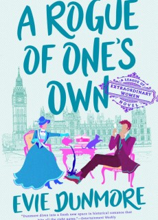 When Does A Rogue Of One's Own By Evie Dunmore Come Out? 2020 Historical Fiction Releases