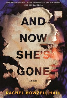 And Now She's Gone By Rachel Howzell Hall Release Date? 2020 Mystery Thriller Releases
