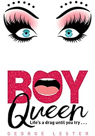 When Will Boy Queen By George Lester Release? 2020 YA LGBT Releases