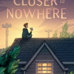 Ellen Hopkins - Closer To Nowhere Release Date? 2020 Children's & Middle Grade Realistic Fiction