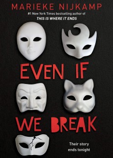 When Will Even If We Break By Marieke Nijkamp Come Out? 2020 Mystery Thriller Releases