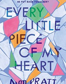 When Does Every Little Piece Of My Heart By Non Pratt Come Out? 2020 YA Contemporary Releases