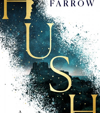 Hush By Dylan Farrow Release Date? 2020 YA Fantasy Releases