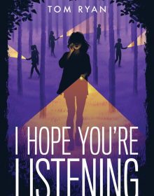 I Hope You're Listening By Tom Ryan Release Date? 2020 Mystery Thriller Releases
