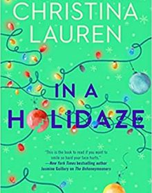 When Will In A Holidaze By Christina Lauren Release? 2020 Contemporary Romance