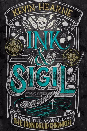 When Will Ink & Sigil By Kevin Hearne Release? 2020 Urban Fantasy Releases