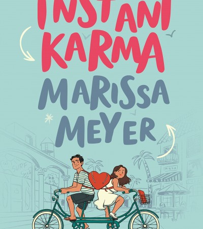 Instant Karma By Marissa Meyer Release Date? 2020 YA Contemporary Romance Releases