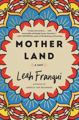 When Will Mother Land By Leah Franqui Release? 2020 Contemporary & Cultural Fiction