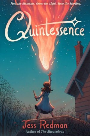 When Does Quintessence By Jess Redman Come Out? 2020 Middle Grade Fantasy Releases
